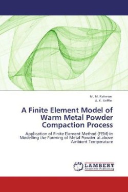 Finite Element Model of Warm Metal Powder Compaction Process