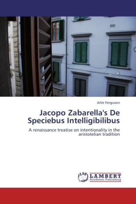 Jacopo Zabarella's de Speciebus Intelligibilibus