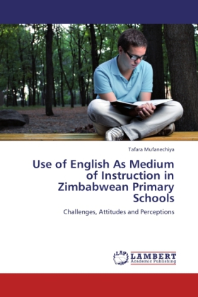 Use of English as Medium of Instruction in Zimbabwean Primary Schools