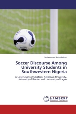 Soccer Discourse Among University Students in Southwestern Nigeria
