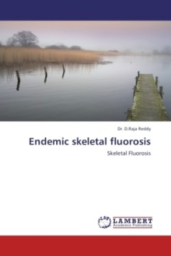 Endemic Skeletal Fluorosis