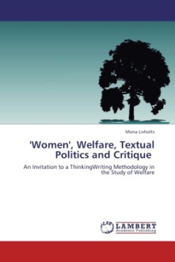 'Women', Welfare, Textual Politics and Critique