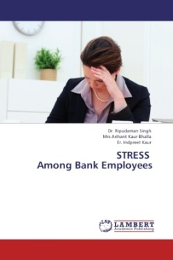 Stress Among Bank Employees