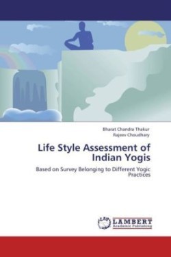 Life Style Assessment of Indian Yogis