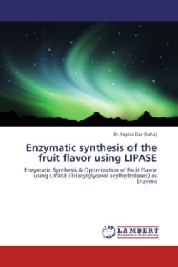 Enzymatic Synthesis of the Fruit Flavor Using Lipase