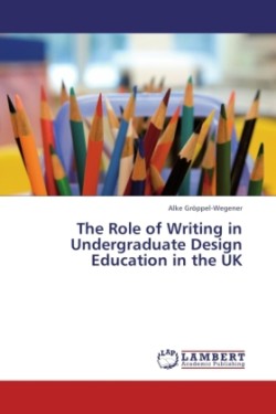 Role of Writing in Undergraduate Design Education in the UK
