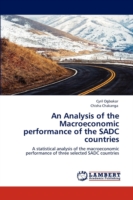 Analysis of the Macroeconomic performance of the SADC countries