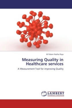 Measuring Quality in Healthcare services