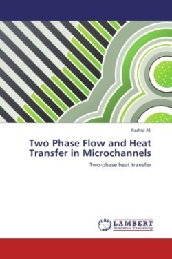 Two Phase Flow and Heat Transfer in Microchannels