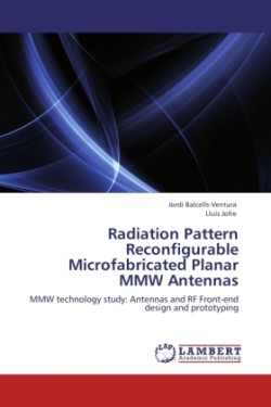 Radiation Pattern Reconfigurable Microfabricated Planar Mmw Antennas