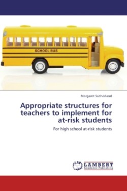 Appropriate structures for teachers to implement for at-risk students