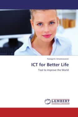 Ict for Better Life