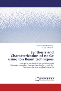 Synthesis and Characterization of NC-GE Using Ion Beam Techniques