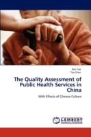 Quality Assessment of Public Health Services in China