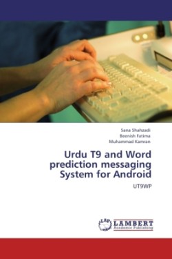 Urdu T9 and Word Prediction Messaging System for Android