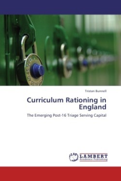 Curriculum Rationing in England