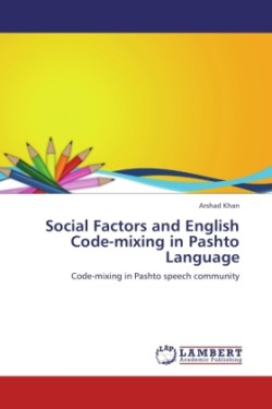 Social Factors and English Code-mixing in Pashto Language