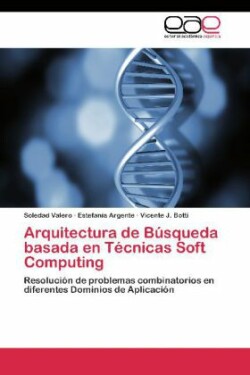 Arquitectura de Búsqueda basada en Técnicas Soft Computing