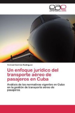 enfoque jurídico del transporte aéreo de pasajeros en Cuba