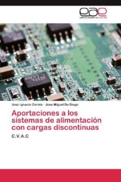 Aportaciones a los sistemas de alimentación con cargas discontinuas