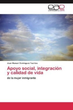 Apoyo social, integración y calidad de vida