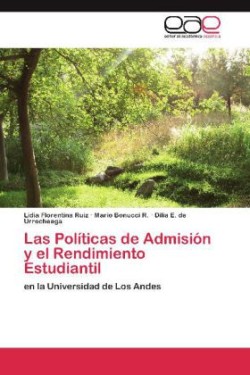 Políticas de Admisión y el Rendimiento Estudiantil