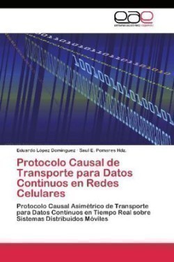 Protocolo Causal de Transporte para Datos Continuos en Redes Celulares