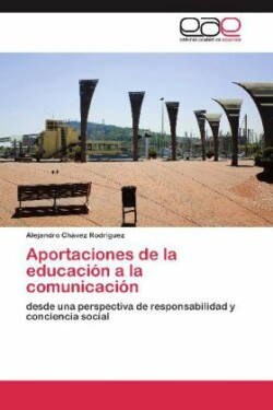 Aportaciones de la educación a la comunicación