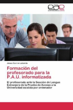 Formacion del Profesorado Para La P.A.U. Informatizada