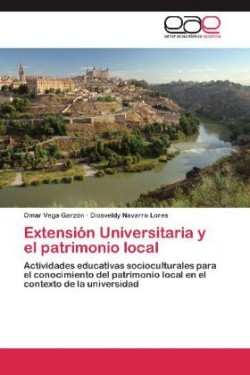 Extension Universitaria y El Patrimonio Local