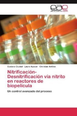 Nitrificación-Desnitrificación vía nitrito en reactores de biopelícula