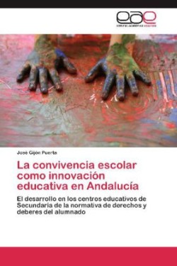 convivencia escolar como innovación educativa en Andalucía