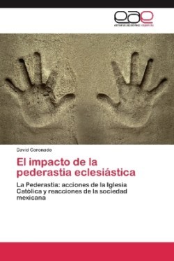 Impacto de La Pederastia Eclesiastica