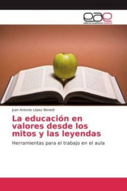 La educación en valores desde los mitos y las leyendas