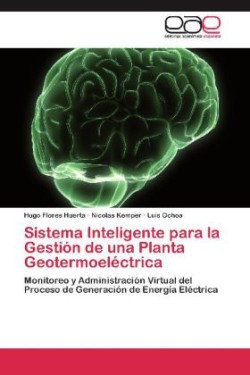 Sistema Inteligente para la Gestión de una Planta Geotermoeléctrica