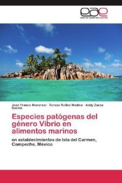 Especies patógenas del género Vibrio en alimentos marinos