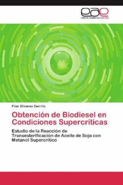 Obtención de Biodiesel en Condiciones Supercríticas