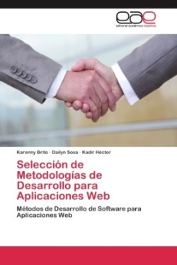 Selección de Metodologías de Desarrollo para Aplicaciones Web