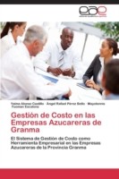 Gestión de Costo en las Empresas Azucareras de Granma