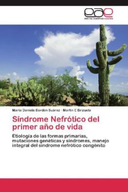 Sindrome Nefrotico del Primer Ano de Vida