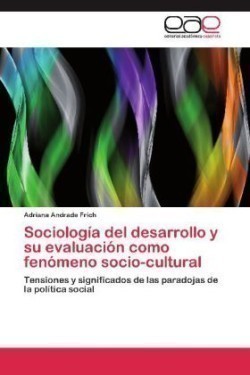 Sociología del desarrollo y su evaluación como fenómeno socio-cultural