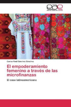 empoderamiento femenino a través de las microfinanzas