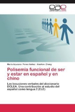 Polisemia Funcional de Ser y Estar En Espanol y En Chino