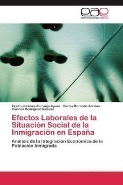 Efectos Laborales de la Situación Social de la Inmigración en España