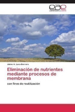 Eliminación de nutrientes mediante procesos de membrana
