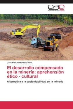 desarrollo compensado en la minería