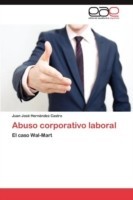 Abuso corporativo laboral