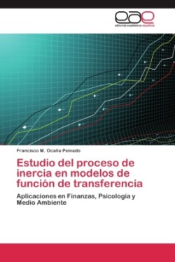 Estudio del proceso de inercia en modelos de función de transferencia