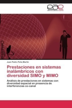 Prestaciones en sistemas inalámbricos con diversidad SIMO y MIMO