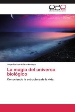 Magia del Universo Biologico